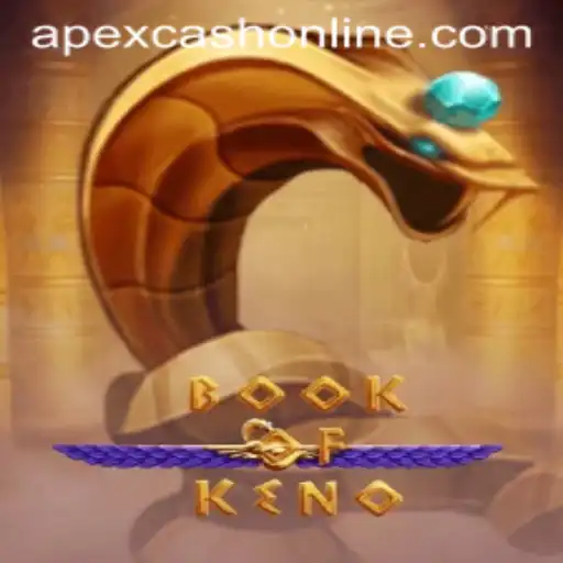 Unveiling the Thrills of BookOfKeno: A Captivating Gaming Experience with ApexCash Integration