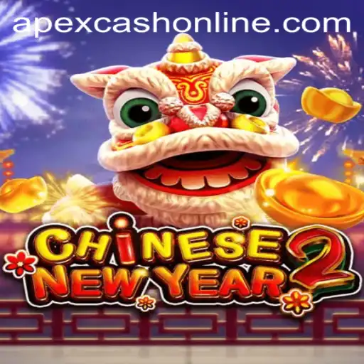 Discover the Thrills of CHINESENEWYEAR2: A Journey into Apex Cash Adventures